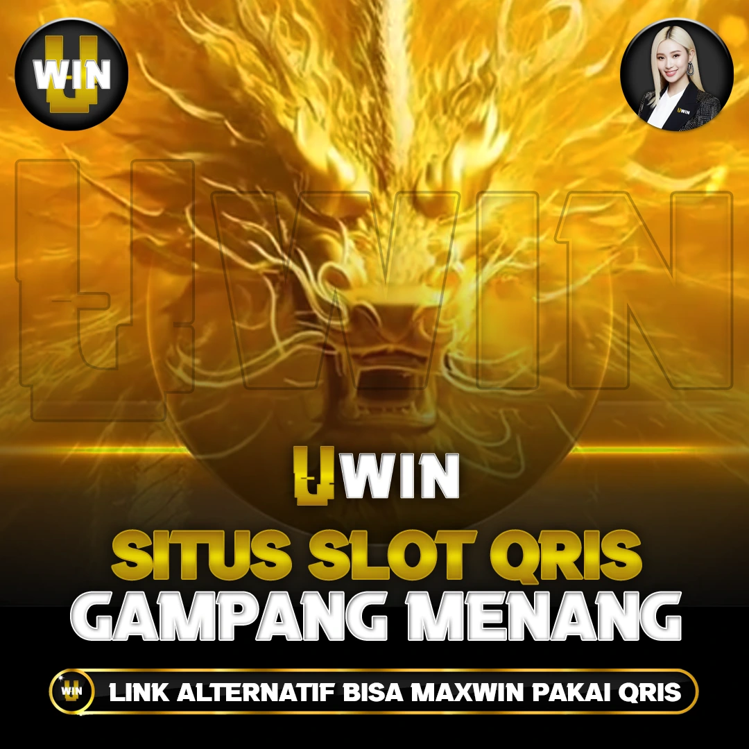 UWIN: Link Situs Slot Qris Alternatif Gampang Maxwin